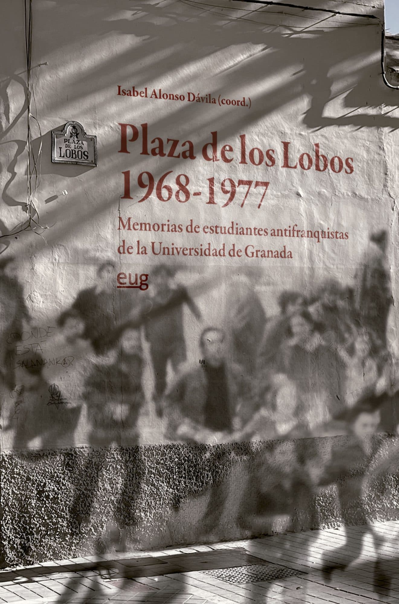Plaza de los Lobos 1968-1977