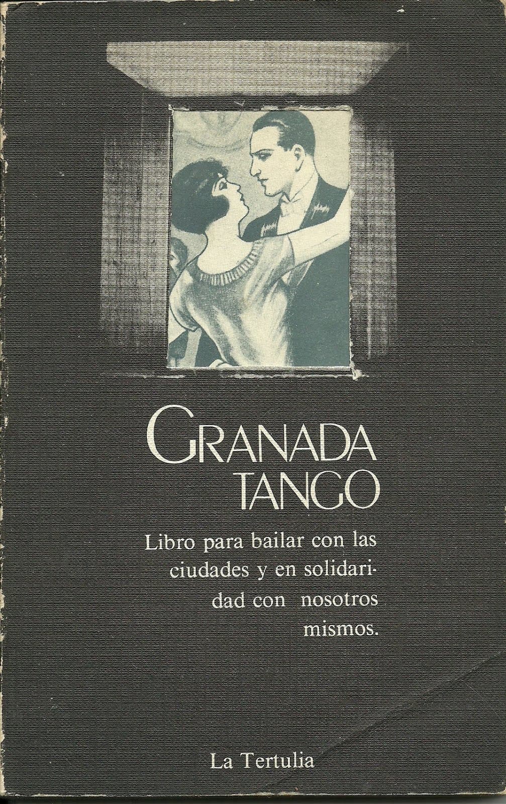 Granada Tango: ideología, duelo y fundación cultural en el número uno de Olvidos de Granada
